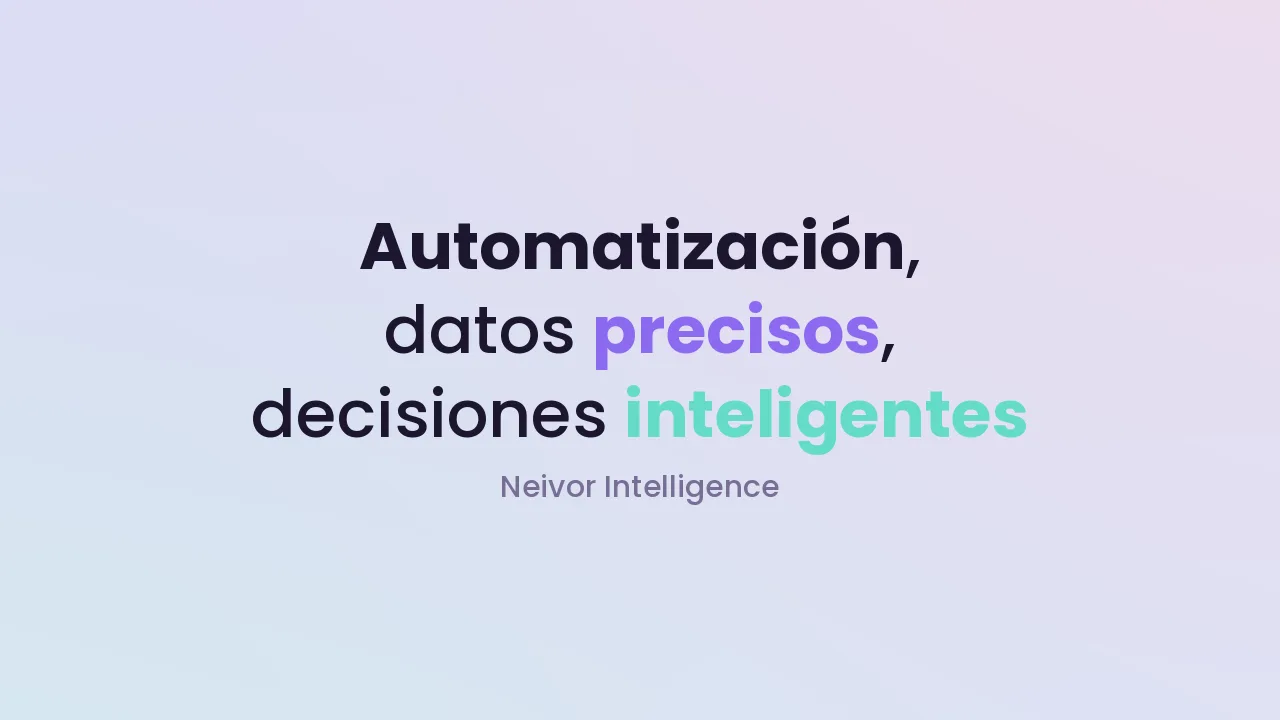 automatizacion neivor intelligence